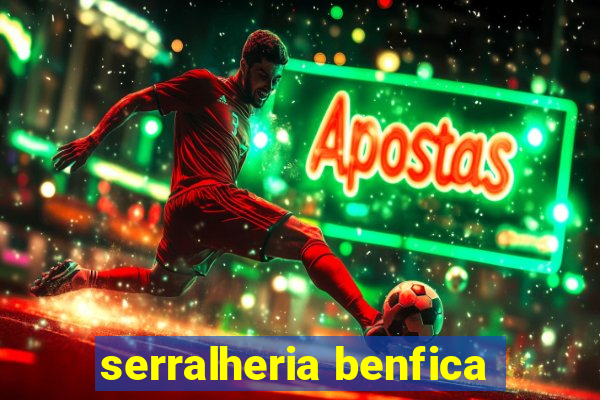 serralheria benfica